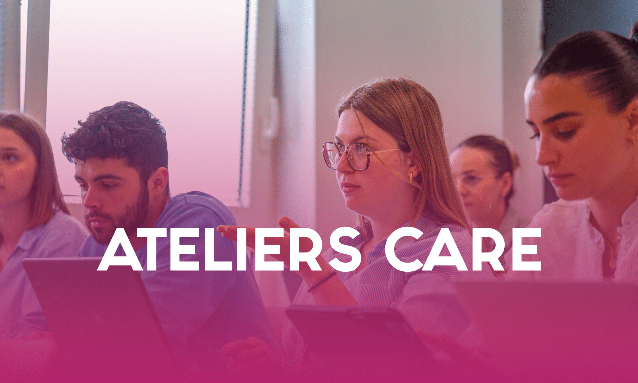 ATELIERS CARE : Trouvez votre alternance